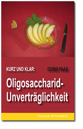 Oligosaccharid-Unverträglichkeit